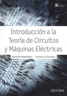 Introducción a la Teoría de Circuitos y Máquinas Electricas