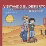 Visitando el Desierto. Las Aventuras Cientificas de Edu y Vera
