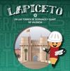 LAPICETO 2 EN LAS TORRES DE SERRANOS Y QUART DE VALENCIA