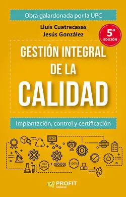 Gestion Integral de la Calidad (5ª Ed. )