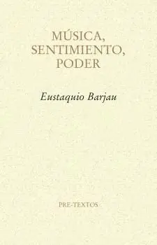 Musica, Sentimiento, Poder