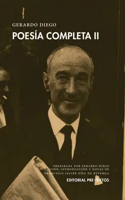 Gerardo Diego. Poesia Completa Ii
