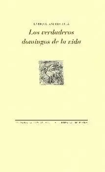 Los Verdaderos Domingos de la Vida