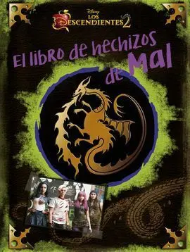 Los Descendientes 2. El Libro de Hechizos de Mal