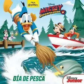 Mickey y los Superpilotos. Dia de Pesca