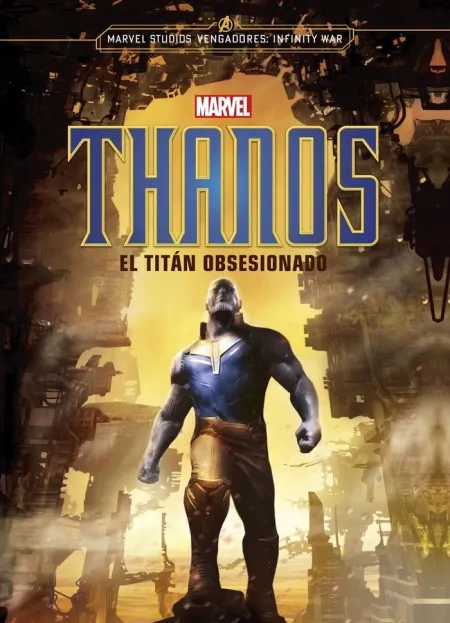 Thanos. El Titan Obsesionado