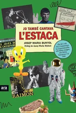Jo També Cantava L'estaca
