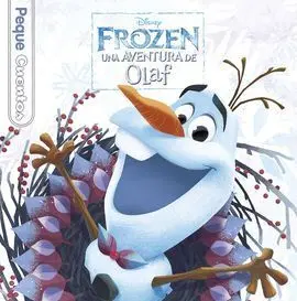 Frozen. Una Aventura de Olaf. Pequecuentos