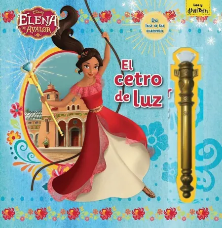 Elena de Ávalor. El Cetro de Luz