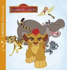 La Guardia del Leon. Cuentos de Buenas Noches