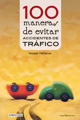 100 Maneras Evitar Accidentes Trafico