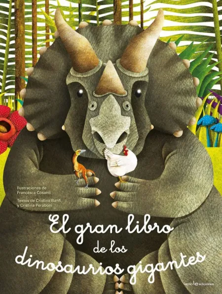 El Gran Libro de los Dinosaurios Gigantes / el Pequeño Libro de los Dinosaurios