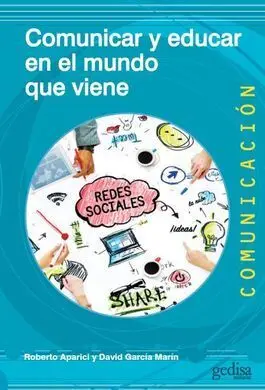 Comunicar y Educar para el Mundo que Viene