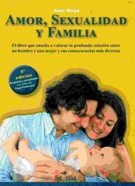 Amor Sexualidad y Familia (5 Ed. )