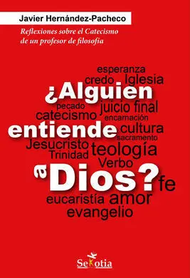 ¿Alguien Entiende a Dios?