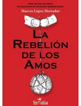 La Rebelión de los Amos