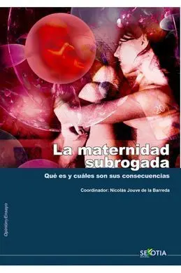 Maternidad Subrogada. Que Es y Cuales Son Sus Cons