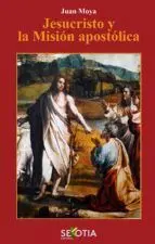 Jesucristo y la Mision Apostolica