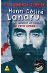 HENRI DESIRE LANDRU/EL SEDUCTOR DE VIUDAS
