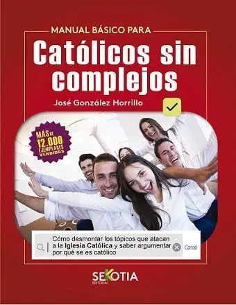 Manual Básico para Católicos sin Complejos