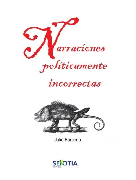 Narraciones Politicamente Incorrectas