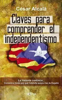 Claves para Comprender el Independentismo