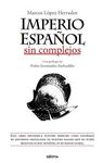 IMPERIO ESPAÑOL SIN COMPLEJOS