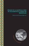 ORIGEN DE LA SANTÍSIMA CRUZ DE MILAGROS DE LA CIUDAD DE QUERÉTARO