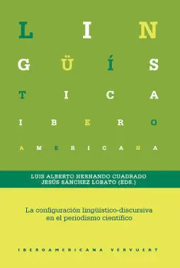 La Configuración Lingüístico-Discursiva en el Periodismo Científico