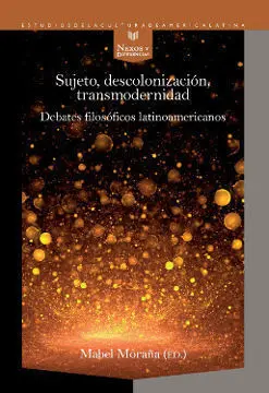 Sujeto, Decolonización, Transmodernidad