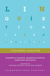 LINGÜÍSTICA COSERIANA, LINGÜÍSTICA HISTÓRICA, TRADICIONES DISCURSIVAS