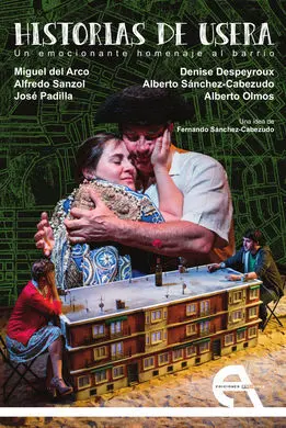 Historias de Usera. Un Emocionante Homenaje Al Barrio