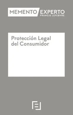 Memento Experto Protección Legal del Consumidor