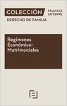 DERECHO DE FAMILIA REGIMENES ECONOMICO FINANCIERO