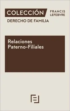 Derecho de Familia Relaciones Paterno Filiales