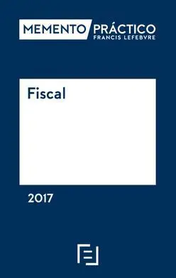 Memento Practico Fiscal 2017