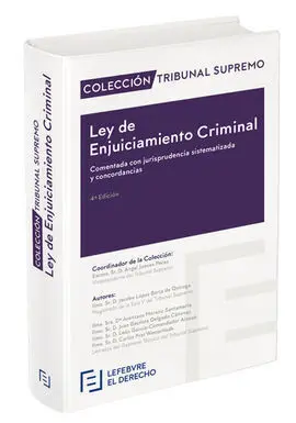 Ley de Enjuiciamiento Criminal. 4ª Ed. 2017