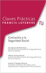 CLAVES PRÁCTICAS COTIZACIÓN A LA SEGURIDAD SOCIAL