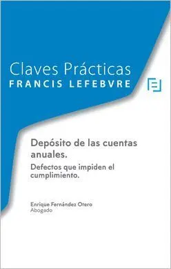 Claves Practicas Deposito de las Cuentas Anuales Defectos que Impiden el Cumplim