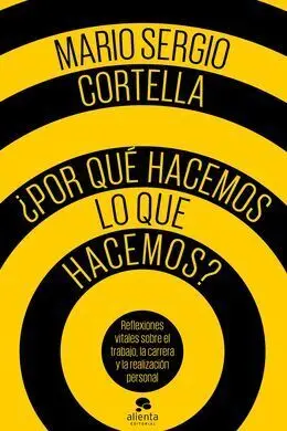 Por que Hacemos lo que Hacemos