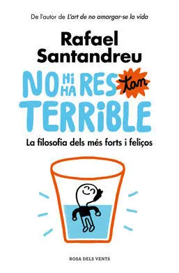 No Hi Ha Res Tan Terrible