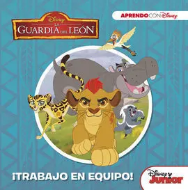 La Guardia del León. ¡Trabajo en Equipo!