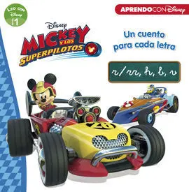Mickey y los Superpilotos. Un Cuento para Cada Letra: R/Rr, H, B, V (Leo con Disney)