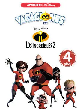 Vacaciones con los Increíbles 2. 4 Años (Aprendo con Disney)