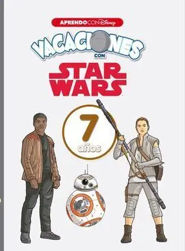 Vacaciones con Star Wars. 7 Años (Aprendo con Disney)