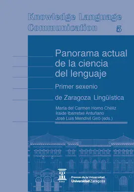Panorama Actual de la Ciencia del Lenguaje. Primer Sexenio de Zaragoza Lingüísti
