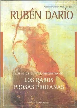 Los Raros, Prosas Profanas y Otros Poemas