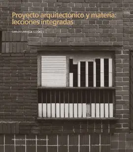 Proyecto Arquitectonico y Materia/Lecciones Integradas
