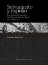 SALVAMENTO Y EXPOLIO. LAS PINTURAS MURALES DEL MONASTERIO DE SIJENA EN EL SIGLO