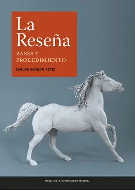 La Reseña. Bases y Procedimiento